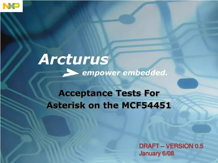 acceptance tests for asterisk on the mcf54451