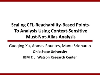 Scaling CFL-Reachability-Based Points-To Analysis Using Context-Sensitive Must-Not-Alias Analysis