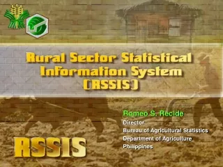 Romeo S. Recide Director Bureau of Agricultural Statistics Department of Agriculture Philippines