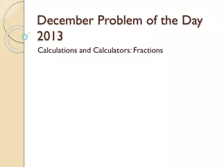 December Problem of the  Day 2013