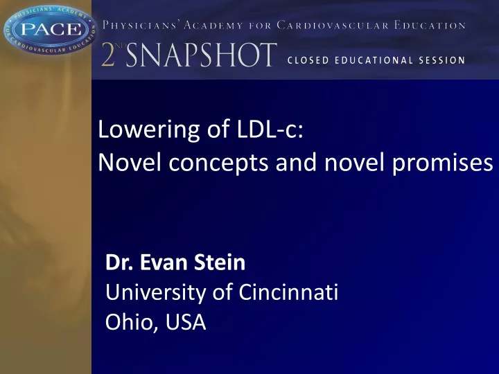 lowering of ldl c novel concepts and novel