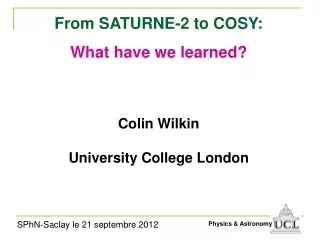 Colin Wilkin University College London