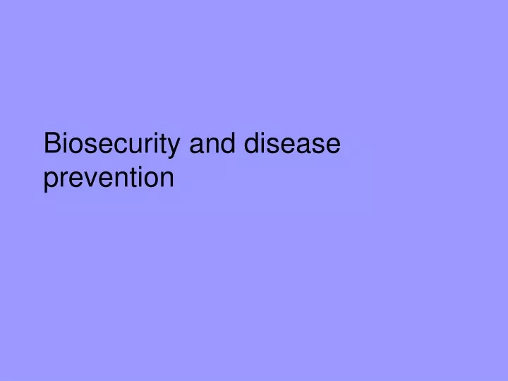 biosecurity and disease prevention