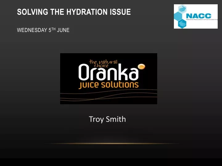 solving the hydration issue wednesday 5 th june