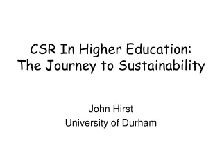 CSR In Higher Education: The Journey to Sustainability