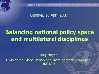 Balancing national policy space and multilateral disciplines