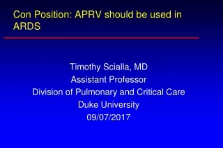Con Position: APRV should be used in ARDS