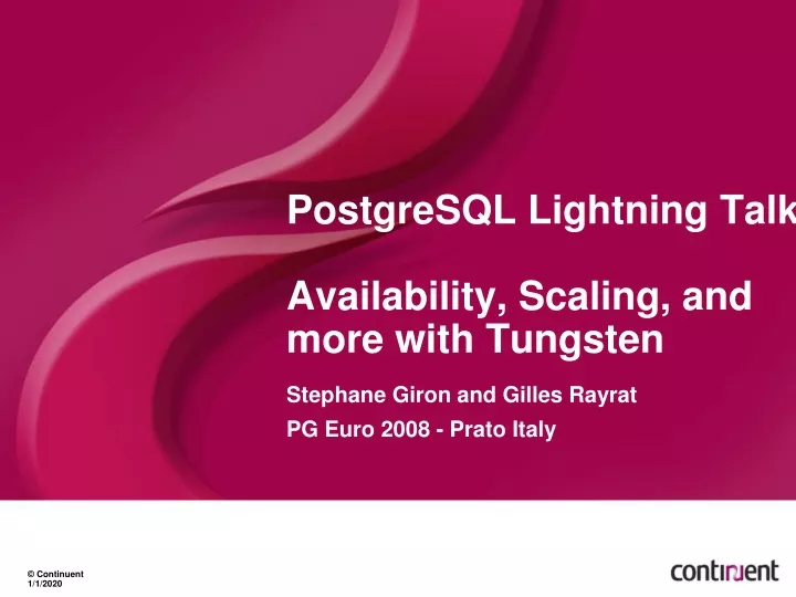 postgresql lightning talk availability scaling and more with tungsten
