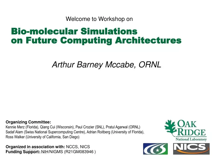 bio molecular simulations on future computing architectures