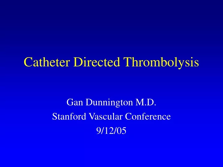 catheter directed thrombolysis