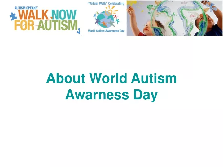 about world autism awarness day