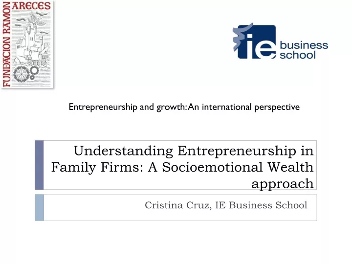 understanding entrepreneurship in family firms a socioemotional wealth approach