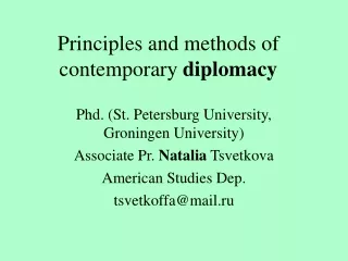 Principles and methods of contemporary  diplomacy