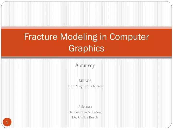 fracture modeling in computer graphics