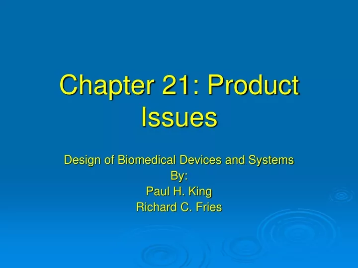chapter 21 product issues