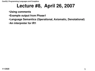 Lecture #8,  April 26, 2007