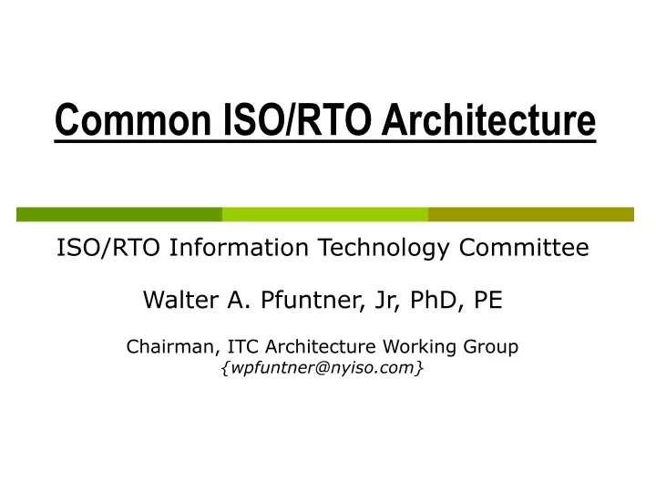 common iso rto architecture