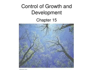 Control of Growth and Development