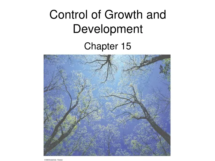 control of growth and development