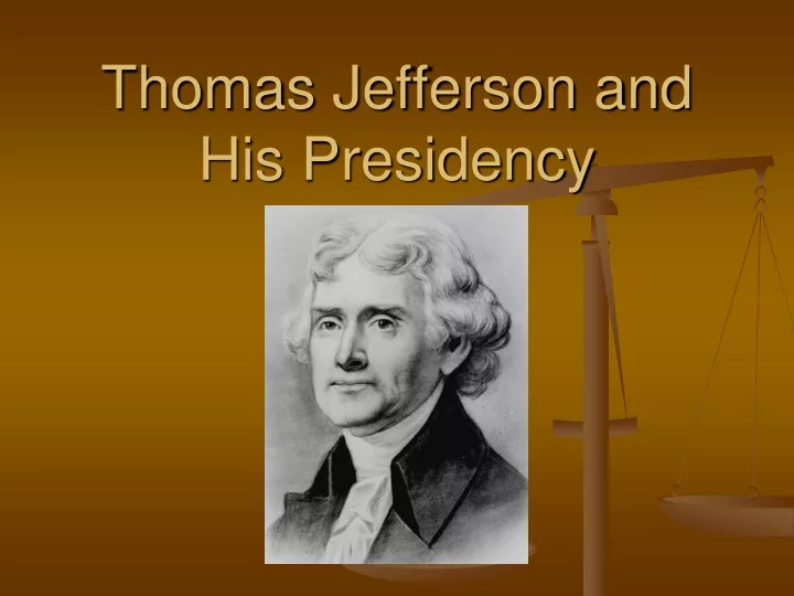 thomas jefferson and his presidency