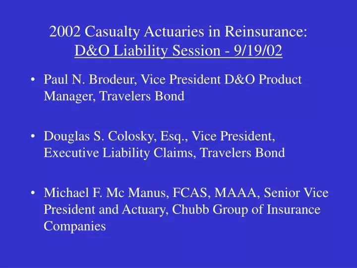 2002 casualty actuaries in reinsurance d o liability session 9 19 02