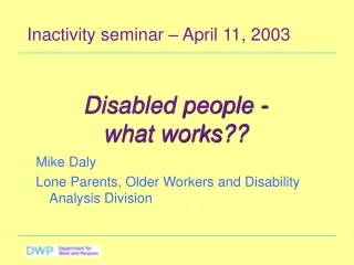 Inactivity seminar – April 11, 2003
