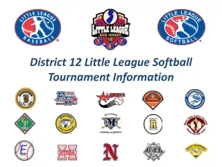 District 12 Little League Softball Tournament Information