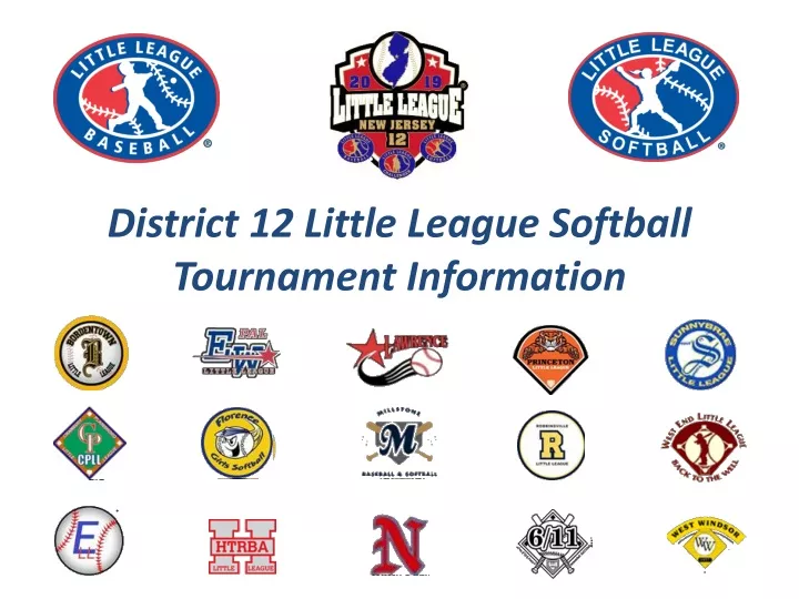 district 12 little league softball tournament information