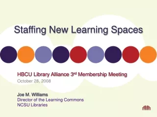 Staffing New Learning Spaces