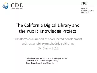 The California Digital Library and  the Public Knowledge Project