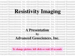 Resistivity Imaging Presentation by Advanced Geosciences, Inc. - slide 1