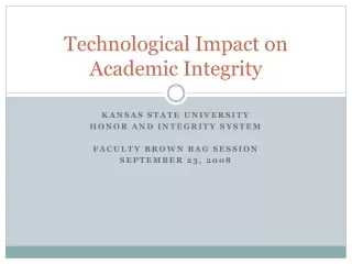 Technological Impact on Academic Integrity