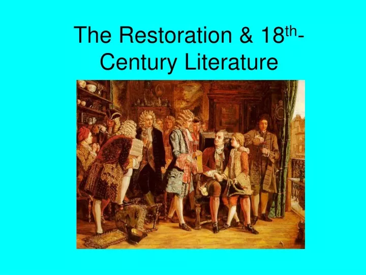 the restoration 18 th century literature