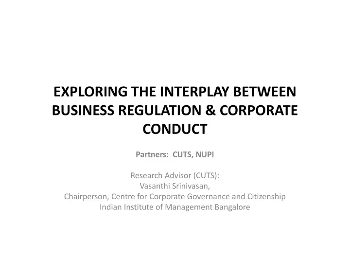 exploring the interplay between business regulation corporate conduct