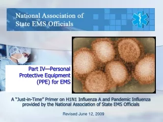 Part IV—Personal Protective Equipment (PPE) for EMS