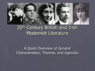 20 th -Century British and Irish  Modernist Literature