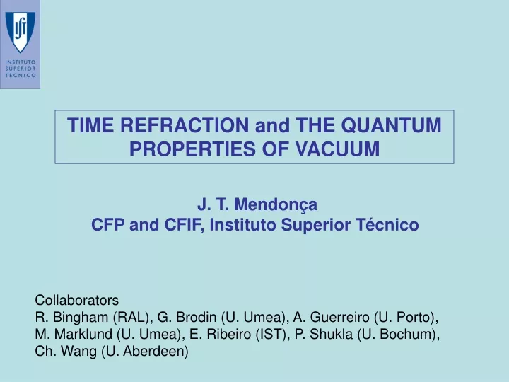 time refraction and the quantum properties