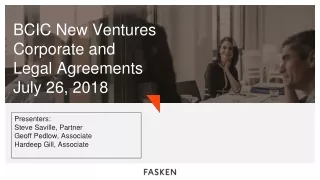 BCIC New Ventures Corporate and Legal Agreements July 26, 2018