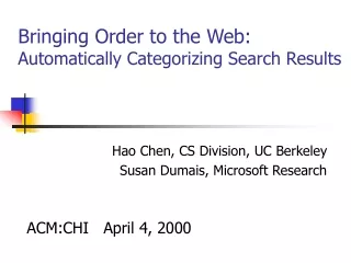 Bringing Order to the Web:  Automatically Categorizing Search Results
