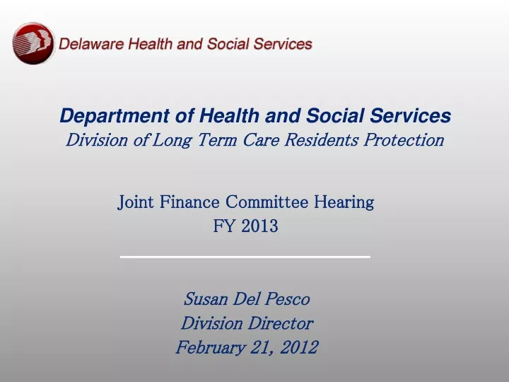 department of health and social services division of long term care residents protection