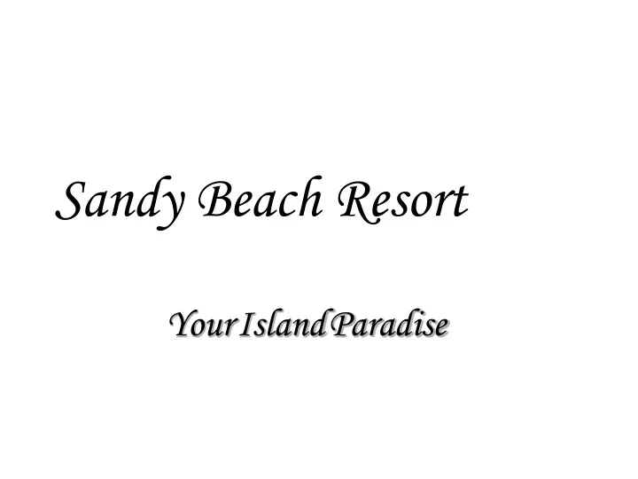 sandy beach resort