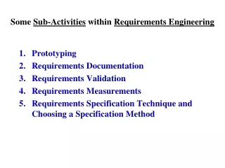 Some  Sub-Activities  within  Requirements Engineering