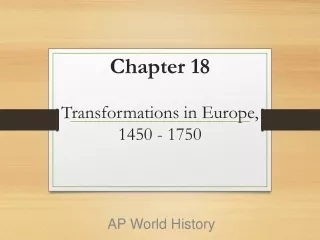 Chapter 18  Transformations in Europe, 1450 - 1750