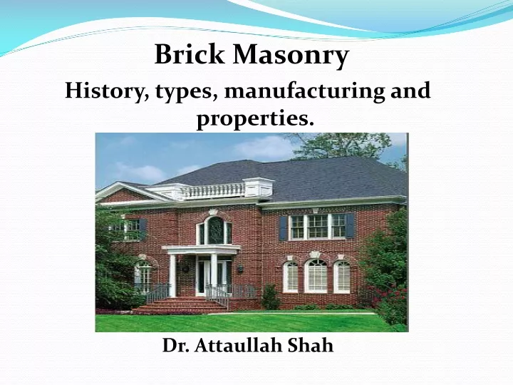 brick masonry history types manufacturing