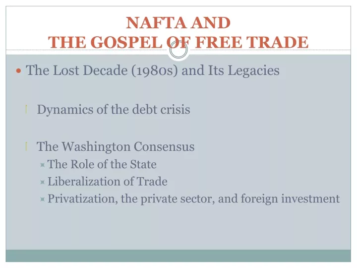 nafta and the gospel of free trade