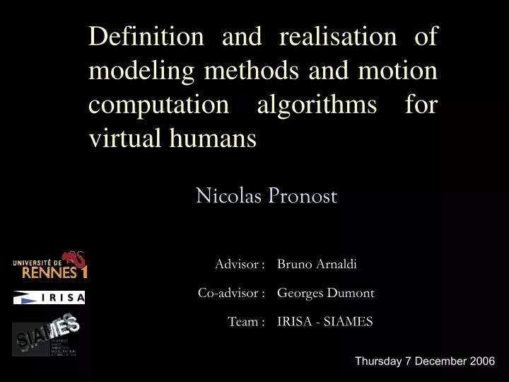 definition and realisation of modeling methods and motion computation algorithms for virtual humans