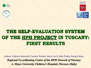 THE SELF-EVALUATION SYSTEM  OF THE  HPH PROJECT  IN TUSCANY:  FIRST RESULTS