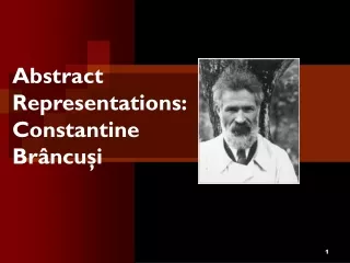 Abstract  Representations: Constantine  Brâncuşi