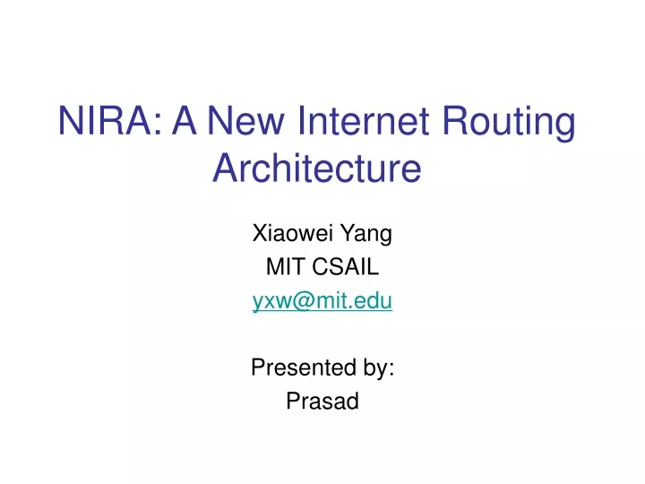 nira a new internet routing architecture