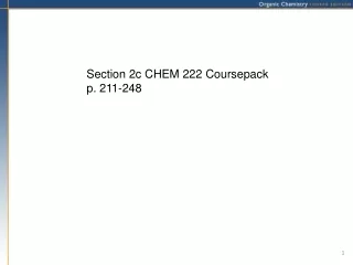 Section 2c CHEM 222 Coursepack p. 211-248